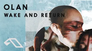 OLAN - Wake And Return