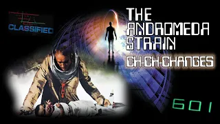 The Andromeda Strain - Ch-Ch-Changes