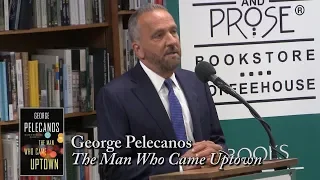 George Pelecanos, "The Man Who Came Uptown"