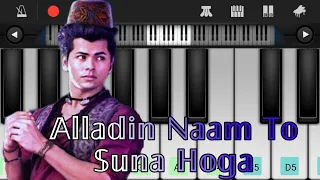 Aladdin Naam to suna hoga | Easy Mobile Piano Tutorial