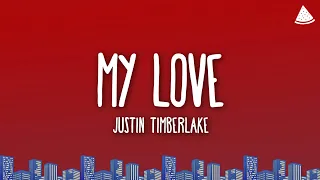 Justin Timberlake - My Love Ft. T.I. (Lyrics)