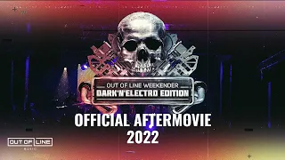 Out Of Line Weekender "Dark'n'Electro Edition" 2022 - Official After Movie