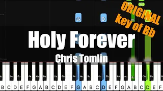 [Synthesia] Chris Tomlin - Holy Forever (Key of Bb) - Piano Original Tutorial