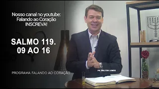 SALMO 119. 9 ao 16 | Programa Falando ao Coração | Pr Gentil R.Oliveira