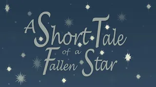 A Short Tale of a Fallen Star - Animated Short Film