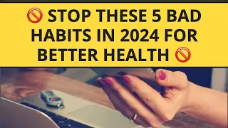 🚫 Stop These 5 Bad Habits in 2024 for Better Health 🚫 | Health in Five