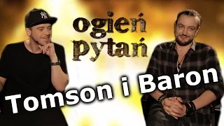 Tomson i Baron - Ogień pytań