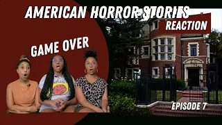AMERICAN HORROR STORIES | SEASON 1 | EPISODE 7 | GAME OVER | REACTION | WHAT WE WATCHIN'?!