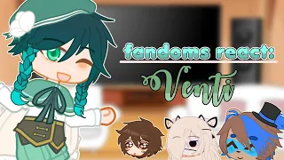 ✦•····• fandoms react: venti // 2/6 // gacha club