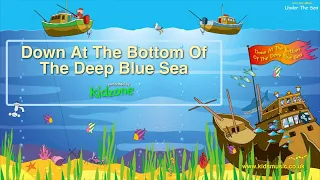 Kidzone - Down At The Bottom Of The Deep Blue Sea