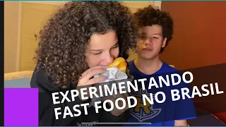 EXPERIMENTANDO FAST FOOD NO BRASIL   GABRIELLA SARAIVAH