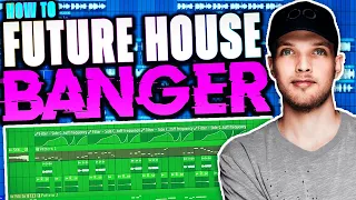 How To Make A FUTURE HOUSE Banger - FL Studio 20 Tutorial (FREE FLP)