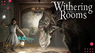 ゆるくホラーゲーム #4[Withering rooms]