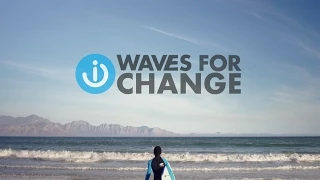 Waves for Change | "At least in my dreams, I can be on That Wave."