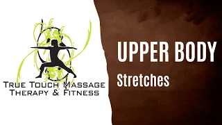 Upper Body Stretches