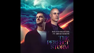 Ran-D, Galactixx, Micah Martin - The Perfect Storm (Antianz Crunchy Kick Edit)