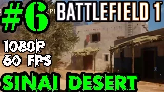 Battlefield 1 Multiplayer #6 Map Sinai Desert Full Gameplay 1080p 60fps