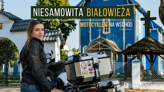 "Zakochaj się w BIAŁOWIEŻY" | Magiczny klimat WSCHODU | We dwoje MOTOCYKLEM