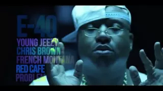 E-40 (Feat. Young Jeezy, Chris Brown, French Montana, Red Cafe) - Function Remix
