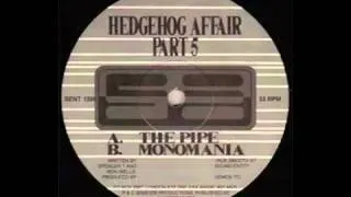 Hedgehog Affair   The pipe