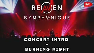 [LIVE] Reaven & Symphony Orchestra - Concert Intro + Burning Night