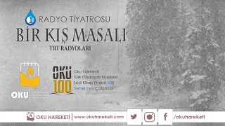 Bir Kış Masalı | TRT Radyoları - Radyo Tiyatrosu