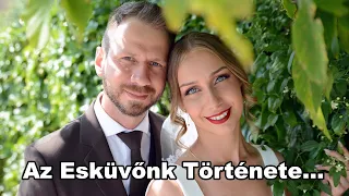 Az Esküvőnk Története... 👰🤵🤍