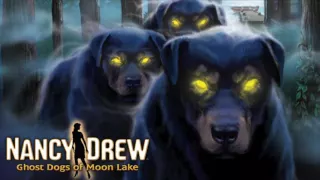 Nancy Drew: Ghost Dogs of Moon Lake - "Moon"