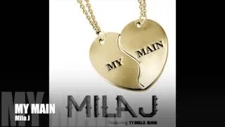 Mila J "My Main" Audio