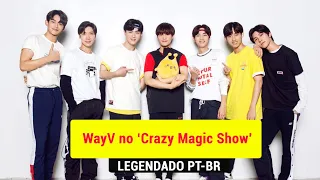 WayV em: 'Crazy Magic Show' Legendado PT-BR