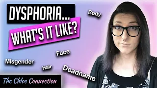 What Does Gender Dysphoria Actually Feel Like? | MTF Transgender Transition