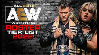 AEW TIER LIST 2022 - RANKING THE ENTIRE ALL ELITE WRESTLING ROSTER