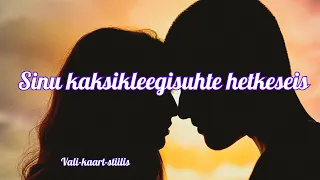 💥 Sinu kaksikleegisuhte hetkeseis. Ajatu vali-kaart-stiilis