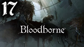 Bloodborne #17 [Ведьмы Хемвика]