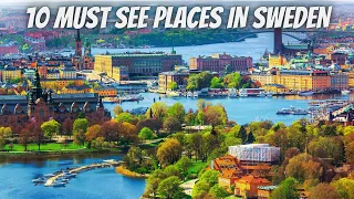 Top 10 Best Places To Visit In Sweden Travel Tips Guide