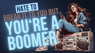 Sorry to say; "You're a Boomer" (Electronic Dance-Pop) Created with udio