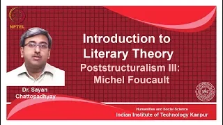 noc18-hs31-Lecture 20-Poststructuralism: Michel Foucault