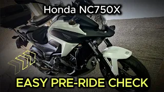 Honda NC750X Easy Pre-Ride Check