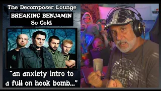 BREAKING BENJAMIN So Cold ~ Composer Reaction and Breakdown The Decomposer Lounge Music Reactions