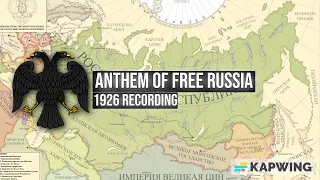 Anthem of Free Russia - Proposed anthem of Russia (1926 version)