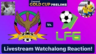 St. Kitts & Nevis Vs. French Guiana 2023 CONCACAF Gold Cup Prelims Livestream Watchalong Reaction!