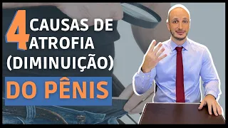 4 causas de Atrofia Peniana: o pênis diminui?