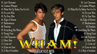 Wham Greatest Hits Full Album 🎸🎸🎸 Best Songs Of Wham Playlist 2022#4