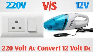 Car Vacuum Cleaner | 220 Volt Ac to 12 Volt Dc, Very Simple Normal Use