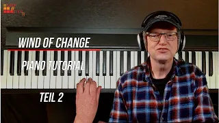Scorpions - Wind of Change - Piano Tutorial Deutsch - Teil 2