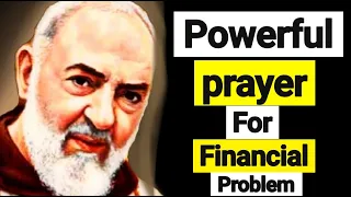 🙏 POWERFUL PRAYER to PADRE PIO 🙏 MIRACLE FINANCIAL PROBLEM and HEALING PRAYERS