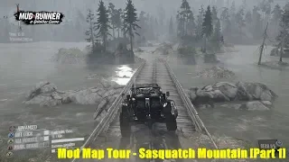 Spintires: Mudrunner - Mod Map Tour - Sasquatch Mountain [Part 1]