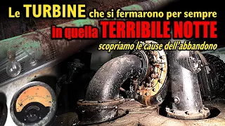 Le turbine della vecchia centrale abbandonata - Scopriamo la storia curiosa dell'impianto