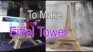 Quá trình làm tháp Eiffel bằng tăm tre - How to make an Eiffel Tower with wood stick ✔