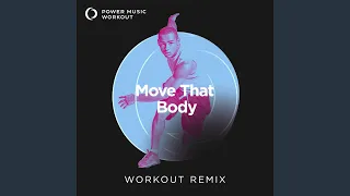 Move That Body (Workout Remix 129 BPM)